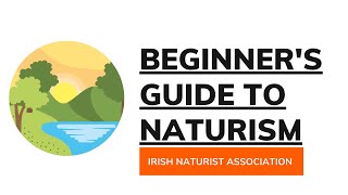 Beginners Guide to Naturism [upl. by Irvin]