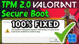 How to FIX Vanguard Requires TPM 20 in Valorant ✅ 2025 StepbyStep Guide  Enable Secure Boot [upl. by Ojeitak]