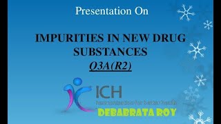 ICH Guideline  Impurities in New Drug Substance Q3AR2 [upl. by Nidnal]