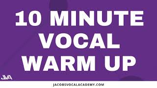 10 Minute Vocal Warm Up [upl. by Ailaht]