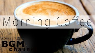 Morning Coffee Jazz amp Bossa Nova  Relaxing Chill Out Music [upl. by Edorej635]