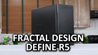 Fractal Design Define R5 [upl. by Rusty]