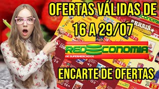 REDECONOMIA SUPERMERCADOS  Encarte de Ofertas Válidas de 16 a 290721  Promoção da 2ª Quinzena 🔥 [upl. by Ahsiniuq]