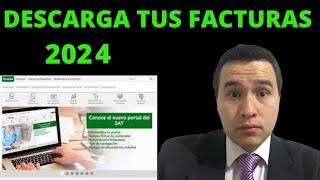 Como descargar las facturas del SAT 2024 [upl. by Aneeh]