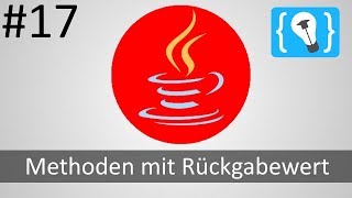 Java Tutorial Deutsch German 1724  Methoden mit Rückgabewert [upl. by Merceer140]