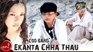 Ekanta Chha Thau  COD Band  Nepali Pop Song [upl. by Alleahcim]