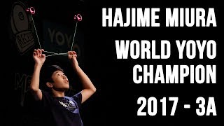 Hajime Miura  3A Final  1st Place  World Yoyo Contest 2017 [upl. by Bruner]