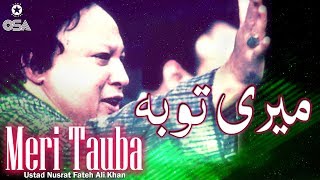 Meri Tauba  Ustad Nusrat Fateh Ali Khan  official version  OSA Islamic [upl. by Oknuj70]