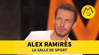 Alex Ramirès  La salle de sport [upl. by Assel]