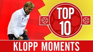 TOP 10 Jürgen Klopp moments well never forget [upl. by Genna883]