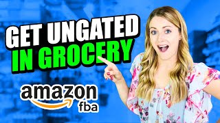 Ungating Grocery for Amazon FBA EASY METHOD [upl. by Nelleoj]