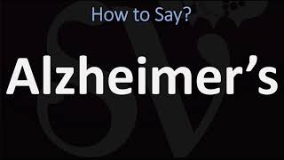 How to Pronounce Alzheimer’s CORRECTLY [upl. by Pincince]