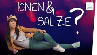 Ionen und Salze I Einführung I musstewissen Chemie [upl. by Navlys]