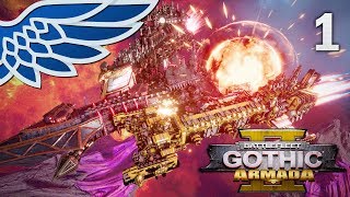 BATTLEFLEET GOTHIC ARMADA 2  Imperial Campaign Part 1  Imperial Campaign BFGA2 Lets Play Gameplay [upl. by Mina973]