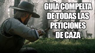 Red Dead Redemption 2 – Guía para completar todas las PETICIONES DE CAZA fácilmente [upl. by Studner]