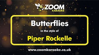 Piper Rockelle  Butterflies  Karaoke Version from Zoom Karaoke [upl. by Trojan290]