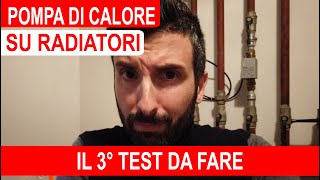 Pompa di calore su termosifoni il TEST da fare [upl. by Hamehseer614]