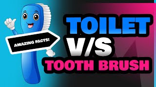 Toilet and Tooth Brush [upl. by Meredi417]