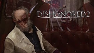 Dishonored 2  Save Anton Sokolov Gameplay Trailer [upl. by Anihc812]