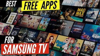 Best Free Apps for Samsung Smart TV [upl. by Icram]