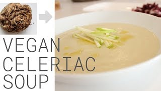 Celeriac Soup Recipe – Vegan [upl. by Ztirf]