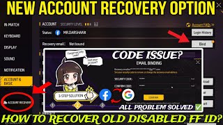 Account Recovery Option Freefire  Recover Old Free Fire Disable ID   Transfer Facebook to Google [upl. by Annaya]