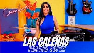 LAS CALEÑAS  PASTOR LOPEZ Timbales Interpretation Elisabeth Timbal [upl. by Omora]