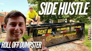 Roll Off Dumpster Business  EXTREME Side Hustle MONEY [upl. by Reivaz519]