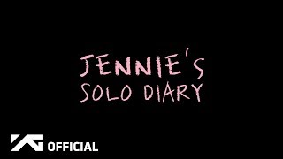 JENNIE  SOLO DIARY EP1 [upl. by Yrogerg214]