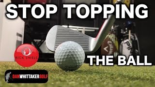 HOW TO STOP TOPPING THE GOLF BALL FT DAN WHITTAKER [upl. by Notreve]