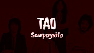 Tao  Sampaguita lyrics [upl. by Fidelas]