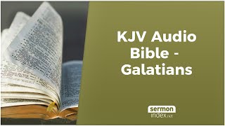 KJV Audio Bible  Galatians [upl. by Beatriz472]