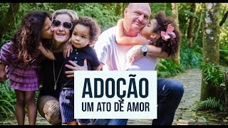 ADOÇÃO UM ATO DE AMOR  ENTREVISTA [upl. by Paloma]