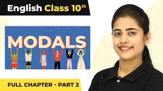 Modals in English Grammar Class 10  Modals Full Concepts  Class 10 Eng Grammar Part 2 202223 [upl. by Weidman]