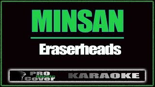 Minsan  ERASERHEADS KARAOKE [upl. by Aser]