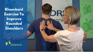 CORE Chiropractic  Rhomboid Exercise For Better Posture [upl. by Roath]