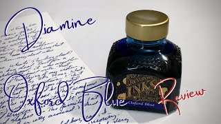 Diamine Oxford Blue Ink REVIEW [upl. by Soisatsana]