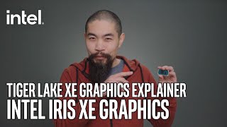 Intel Iris Xe Graphics Huge Performance Leap Explained  Intel Technology [upl. by Octave]