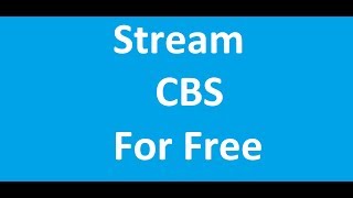 Stream CBS for Free [upl. by Cheke]