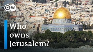 Who owns Jerusalem  DW Documentary [upl. by Efrem]