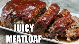 How To make JUICY Meatloaf Easy Meatloaf Recipe [upl. by Sucram782]