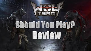 Should You Play WolfTeam Review [upl. by Schultz]