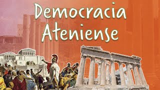 Grécia Antiga Democracia Ateniense [upl. by Nwahsyd]