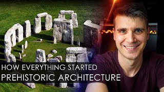 How Everything started Prehistoric Architecture [upl. by Galatia]