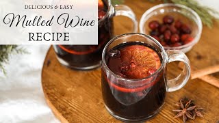 Easy Mulled Wine Recipe [upl. by Htiekal229]