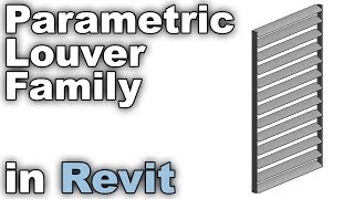 Parametrc Louver Family in Revit Tutorial [upl. by Nickerson]