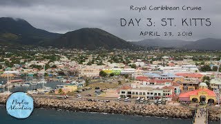 Royal Caribbean Cruise Day 3 St Kitts [upl. by Vergil]