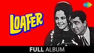 Loafer  Full Album Jukebox  Dharmendra  Mumtaz [upl. by Rasec574]