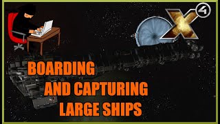 X4 Foundations Boarding and Capturing Large Ships Guide [upl. by Harrod]