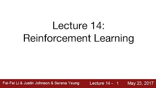 Lecture 14  Deep Reinforcement Learning [upl. by Rogerio622]